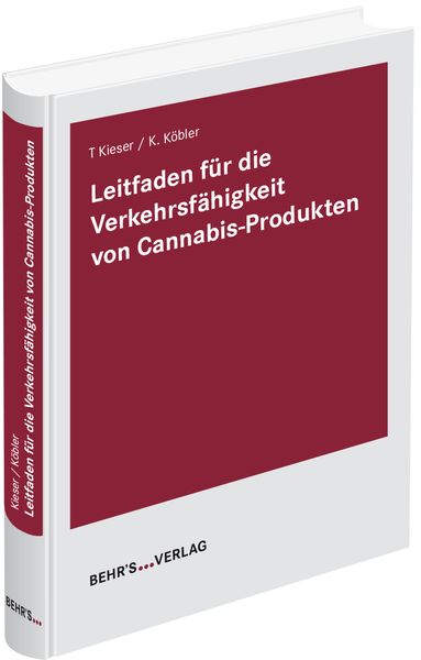 Produktbild: Leitfaden f&uuml;r die Verkehrsf&auml;higkeit von Cannabis-Produkten
