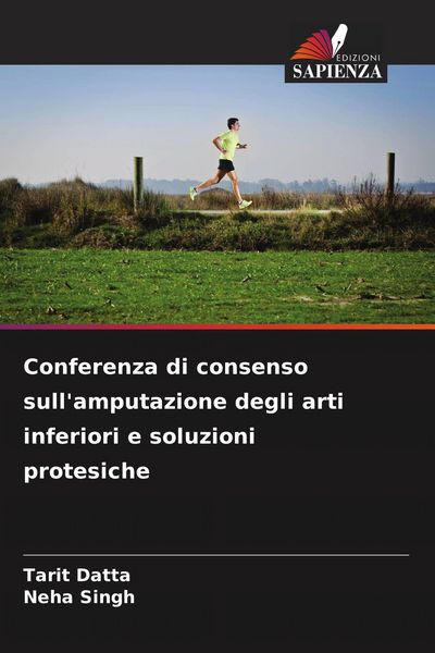 Produktbild: Conferenza di consenso sull'amputazione degli arti inferiori e soluzioni protesiche
