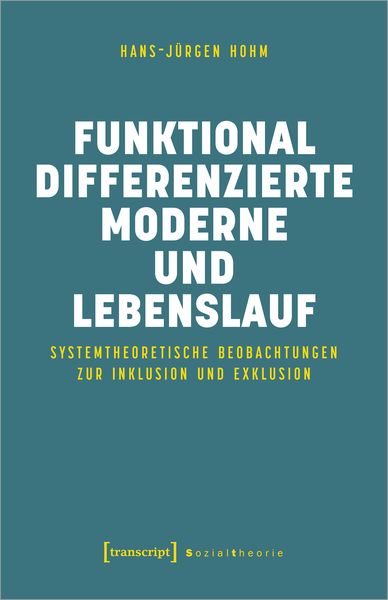 Produktbild: Funktional differenzierte Moderne und Lebenslauf