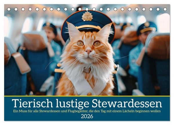 Produktbild: Tierisch lustige Stewardessen (Tischkalender 2026 DIN A5 quer), CALVENDO Monatskalender