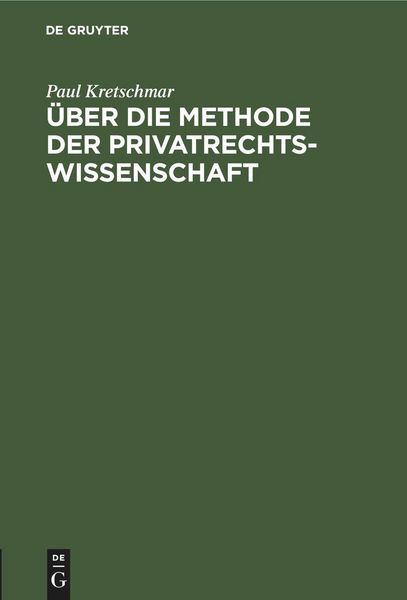 Produktbild: &Uuml;ber die Methode der Privatrechtswissenschaft