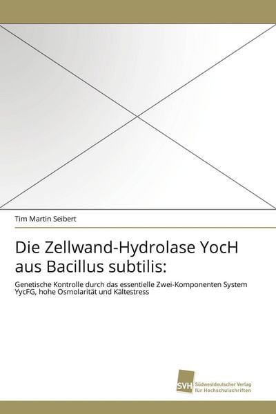 Produktbild: Die Zellwand-Hydrolase YocH aus Bacillus subtilis: