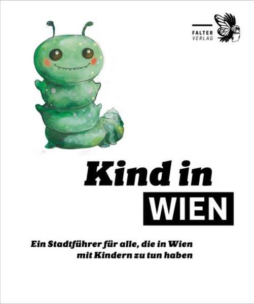 Kind in Wien, Paperback von , Falter Verlag, 978-3-99166-041-5