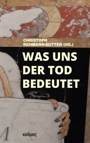 Produktbild: Was uns der Tod bedeutet