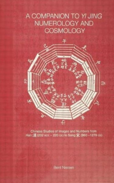 Produktbild: A Companion to Yi Jing Numerology and Cosmology