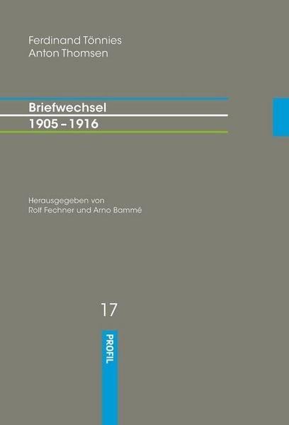Produktbild: Ferdinand T&ouml;nnies -  Anton Thomsen &ndash; Briefwechsel  1905&ndash;1916