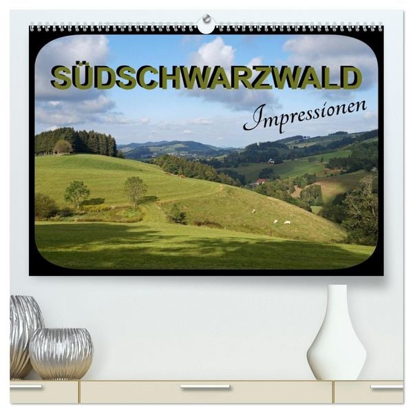 Produktbild: S&uuml;dschwarzwald - Impressionen (hochwertiger Premium Wandkalender 2026 DIN A2 quer), Kunstdruck in Hochglanz