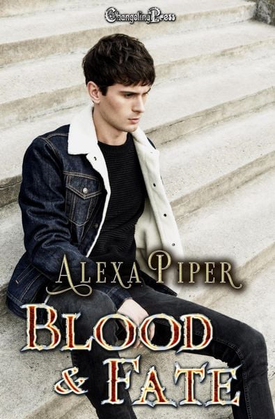 Blood & Fate (Monster Apocalypse, #3)
