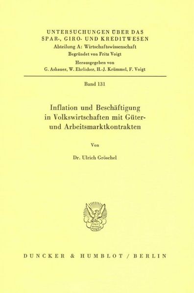 Produktbild: Inflation und Besch&auml;ftigung in Volkswirtschaften mit G&uuml;ter- und Arbeitsmarktkontrakten.