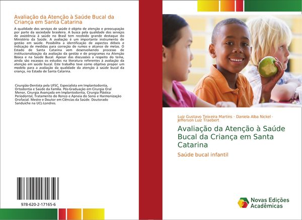 Produktbild: Avalia&ccedil;&atilde;o da Aten&ccedil;&atilde;o &agrave; Sa&uacute;de Bucal da Crian&ccedil;a em Santa Catarina