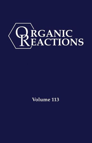 Produktbild: Organic Reactions, Volume 113