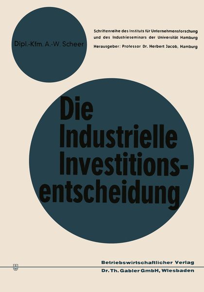 Produktbild: Die industrielle Investitionsentscheidung