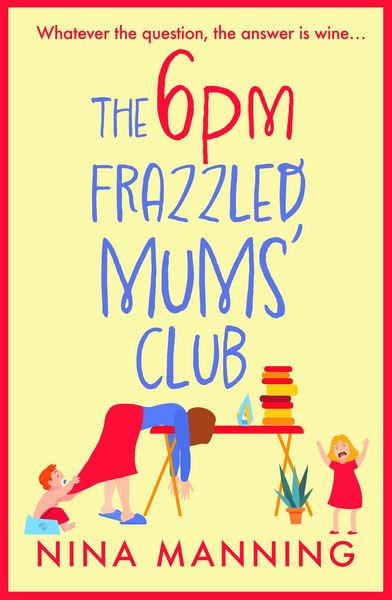 Produktbild: The 6pm Frazzled Mums' Club