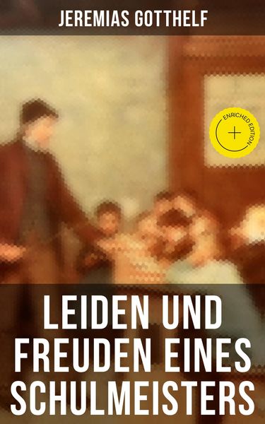 Produktbild: Leiden und Freuden eines Schulmeisters