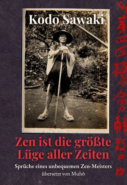 Produktbild: Zen ist die gr&ouml;&szlig;te L&uuml;ge aller Zeiten