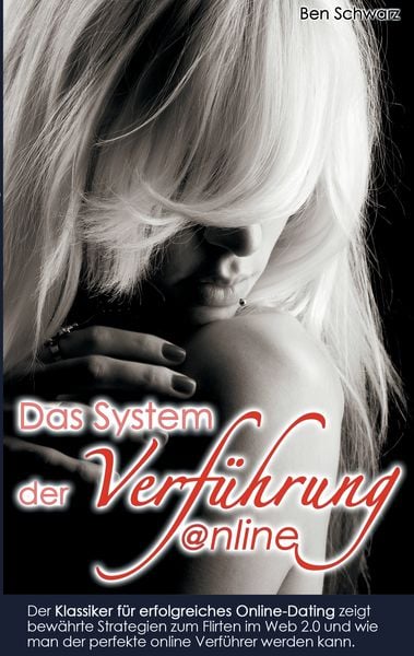 Produktbild: Das System der Verf&uuml;hrung: Online Dating 2.0