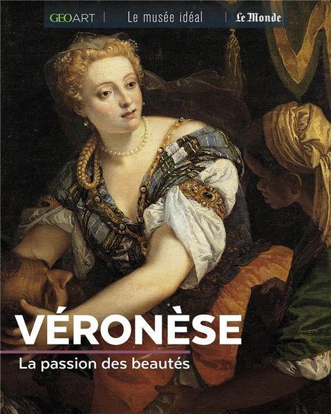 Produktbild: V&eacute;ron&egrave;se : la passion des beaut&eacute;s