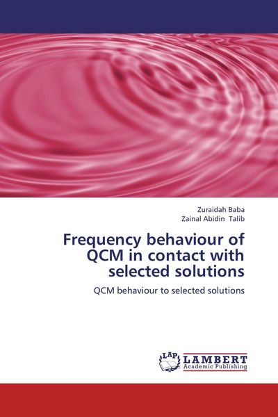Produktbild: Frequency behaviour of QCM in contact with selected solutions