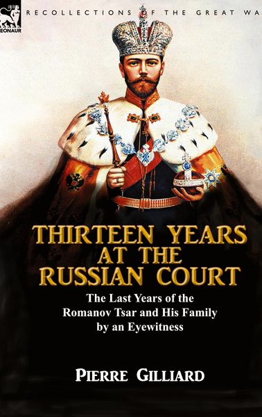 Produktbild: Thirteen Years at the Russian Court