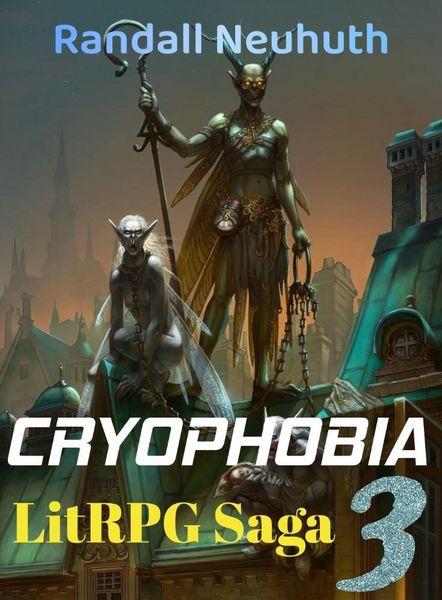 Produktbild: Cryophobia #3 (RealRPG, battle fantasy, #3)