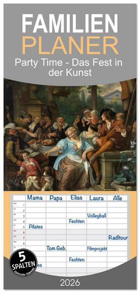 Produktbild: Familienplaner 2026 - Party Time - Das Fest in der Kunst mit 5 Spalten (Wandkalender, 21 x 45 cm) CALVENDO