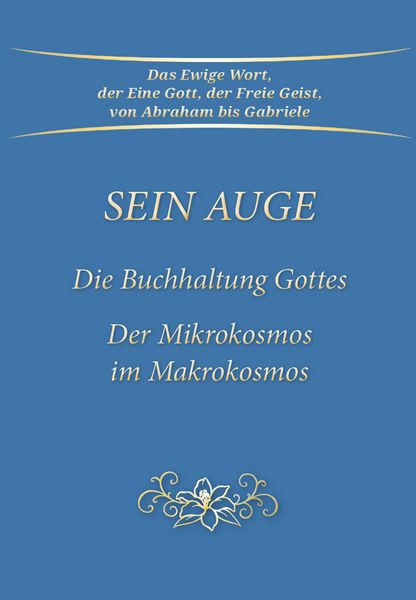 Produktbild: Sein Auge. Die Buchhaltung Gottes.