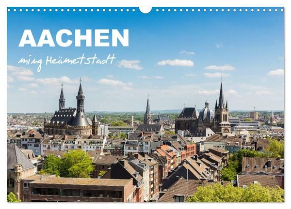 Produktbild: Aachen - ming He&auml;metstadt (Wandkalender 2026 DIN A3 quer), CALVENDO Monatskalender
