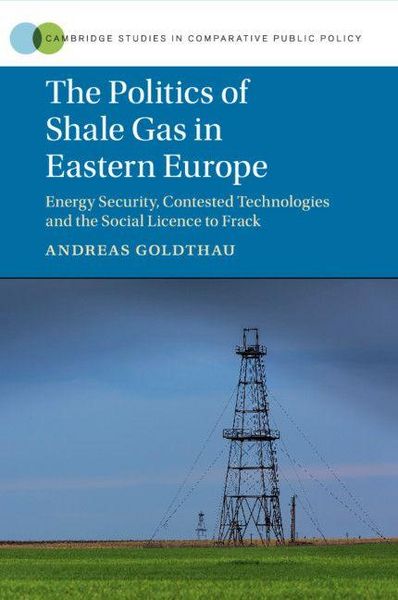 Produktbild: The Politics of Shale Gas in Eastern Europe