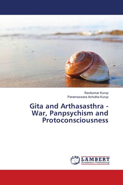Produktbild: Gita and Arthasasthra - War, Panpsychism and Protoconsciousness