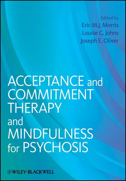 Produktbild: Acceptance and Commitment Therapy and Mindfulness for Psychosis