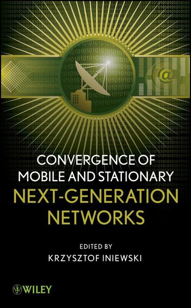 Produktbild: Convergence of Mobile and Stationary Next-Generation Networks