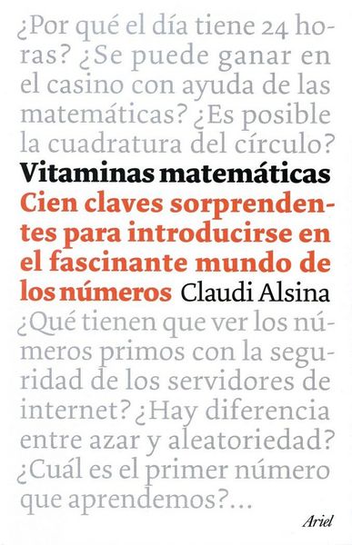 Produktbild: Vitaminas matem&aacute;ticas : cien claves sorprendentes para introducirse en el fascinante mundo de los n&uacute;meros