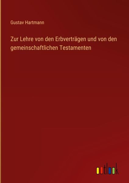 Lehre Von Den Gleichungen 7 Buchstaben "Zur Lehre von den Erbverträgen und von den gemeinschaftlichen