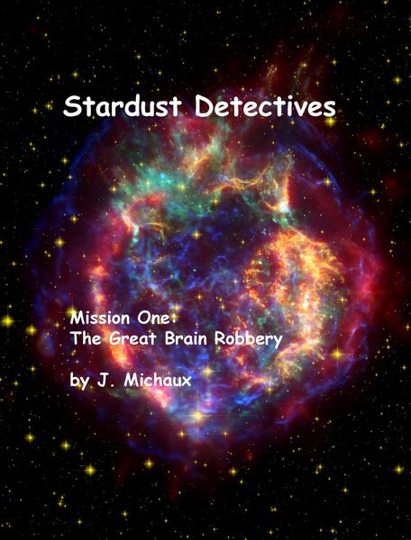 Produktbild: Stardust Detectives Mission One: The Great Brain Robbery