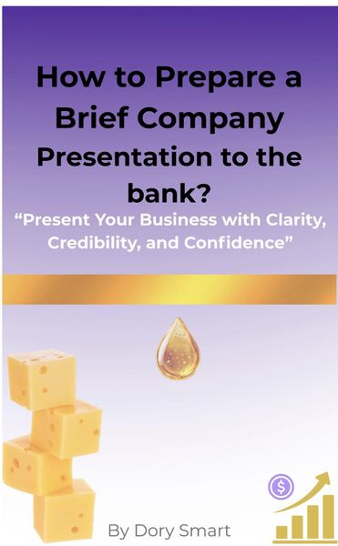 Produktbild: How to Prepare a Brief Company Presentation to the bank? (Entrepreneurs, Finance Managers, and SMEs Guide to Bank Financing, #4)