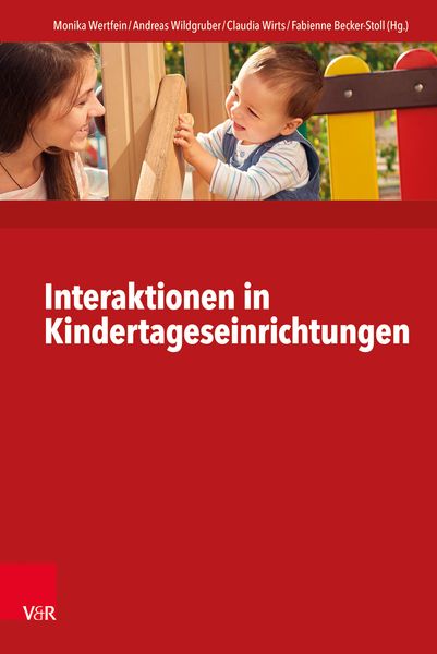 Interaktionen in Kindertageseinrichtungen, Taschenbuch von , Vandenhoeck + Ruprecht, 978-3-525-70225-3