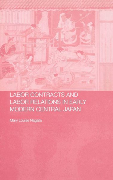Produktbild: Labour Contracts and Labour Relations in Early Modern Central Japan