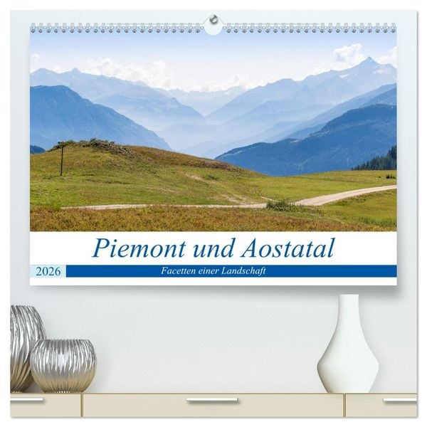 Produktbild: Piemont und Aostatal (hochwertiger Premium Wandkalender 2026 DIN A2 quer), Kunstdruck in Hochglanz