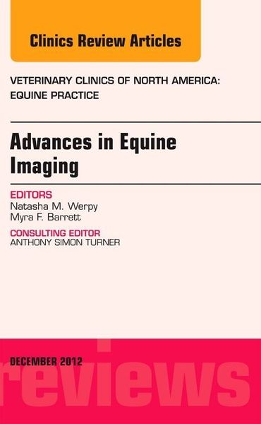 Produktbild: Advances in Equine Imaging, an Issue of Veterinary Clinics: Equine Practice