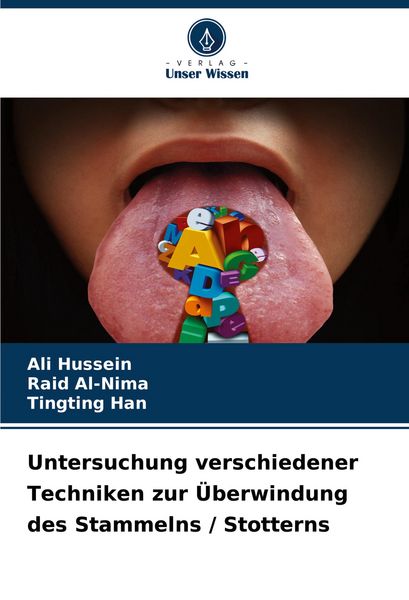 Produktbild: Untersuchung verschiedener Techniken zur &Uuml;berwindung des Stammelns / Stotterns