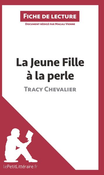 Produktbild: La Jeune Fille &agrave; la perle de Tracy Chevalier (Fiche de lecture)