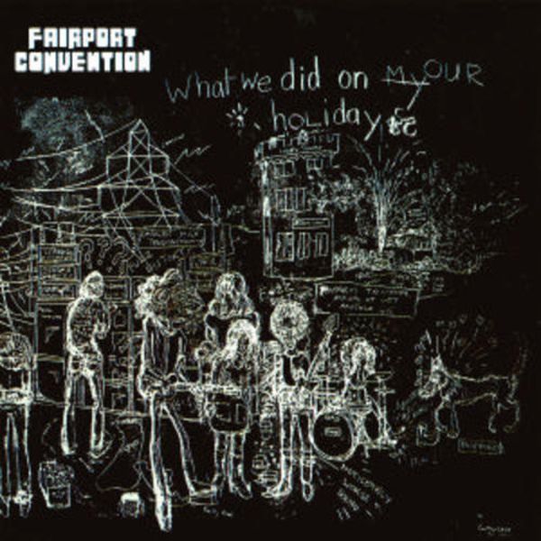 Fairport Convention: What We Did On Our Holiday (Digit.Remas