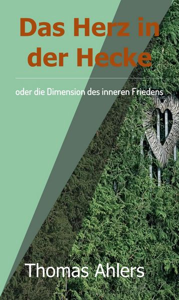 Produktbild: Das Herz in der Hecke