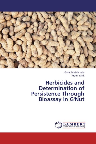 Produktbild: Herbicides and Determination of Persistence Through Bioassay in G'Nut