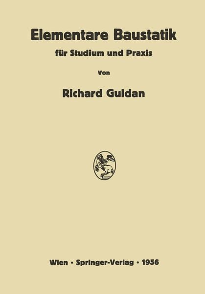 Elementare Baustatik für Studium und Praxis