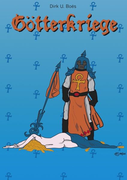 Götterkriege, Paperback von Dirk U. Boes, BoD – Books on Demand, 9783831132126