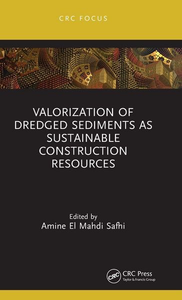 Produktbild: Valorization of Dredged Sediments as Sustainable Construction Resources