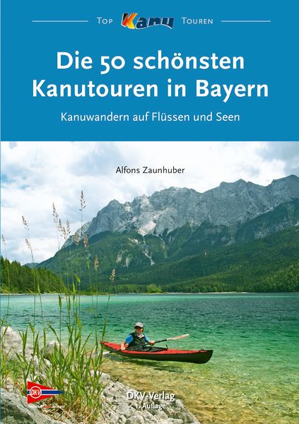 Produktbild: Die 50 schönsten Kanutouren in Bayern