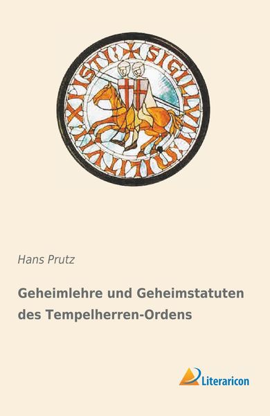 Produktbild: Geheimlehre und Geheimstatuten des Tempelherren-Ordens