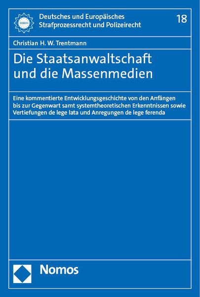 Produktbild: Die Staatsanwaltschaft und die Massenmedien